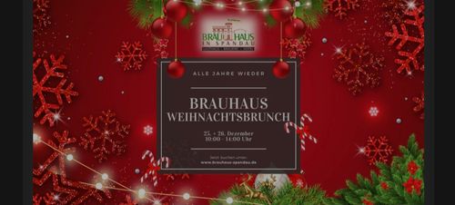 Der festliche Weihnachtsbrunch: 11.00 - 14.00Uhr