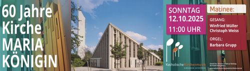 Matinee zum 60-jährigen Kirchenjubiläum von Maria Königin in Kirchheim