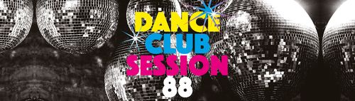 DANCECLUB SESSION 88: Nonstopdiscotheque @ Jazzclub Session 88 Schorndorf