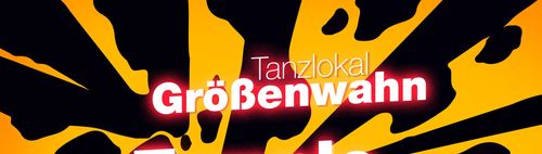 "Größenwahn"-Party