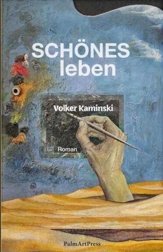 Volker Kaminski - Schönes Leben