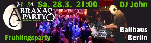 Frühlings-Abraxasparty mit DJ John im Ballhaus Berlin