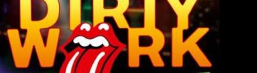 Dirty Work -Stones-Coverband- ....Tanzen ausdrücklich erlaubt