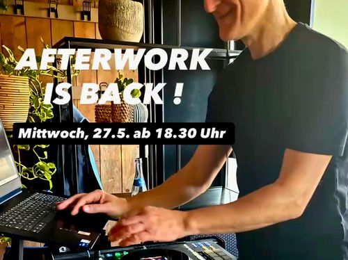 Afterwork & Antipasti & live DJ