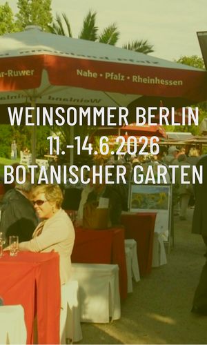 Botanischer Garten   "Weinsommer Berlin"
