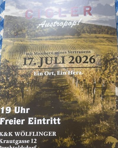 Cigler Austropop beim Heurigen K&K Wölflinger