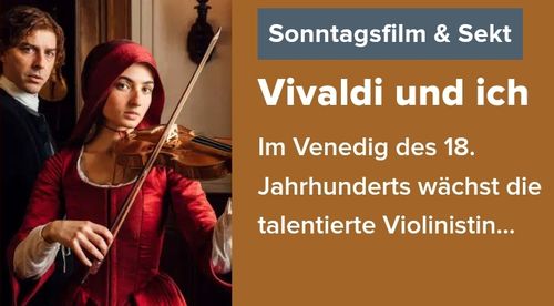 Vivaldi und ich - Sekt-Film