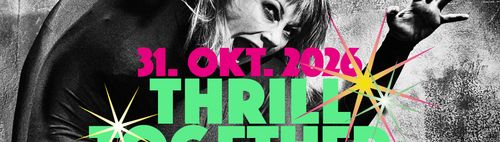 THRILL TOGETHER: HALLOWEEN SCHWOF IM LUX ESSLINGEN – NONSTOPDISCOTHEQUE 